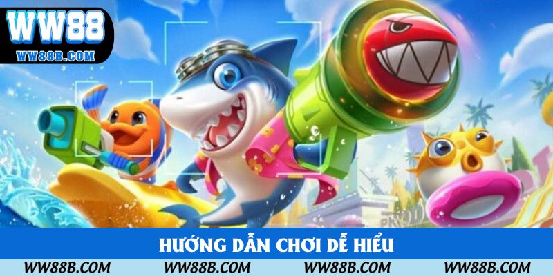 Hướng dẫn chơi dễ hiểu Hướng dẫn chơi dễ hiểu