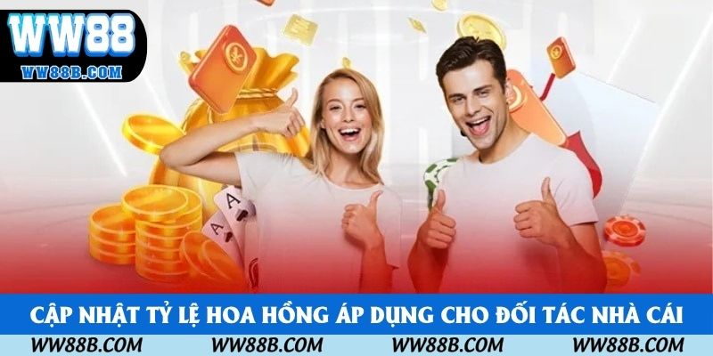 Cập nhật tỷ lệ hoa hồng áp dụng cho đối tác nhà cái Cập nhật tỷ lệ hoa hồng áp dụng cho đối tác nhà cái